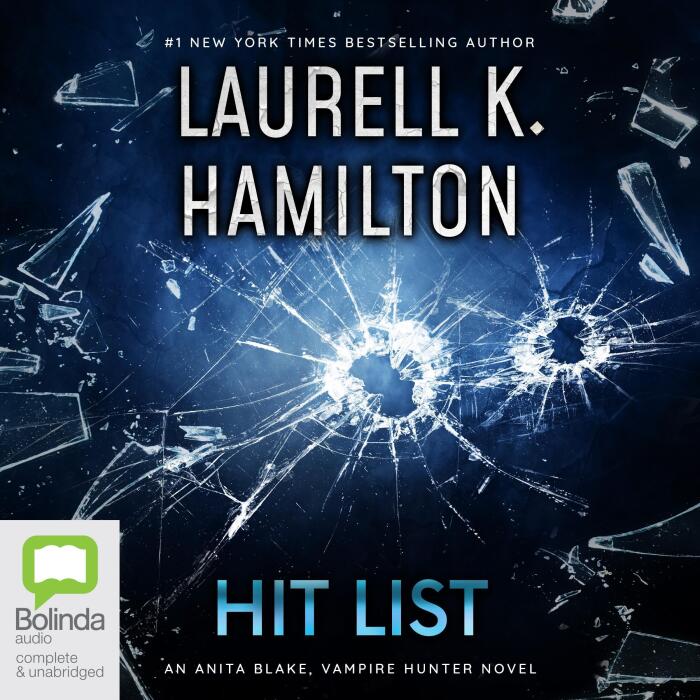 Hit List: Anita Blake, Vampire Hunter, Book 20