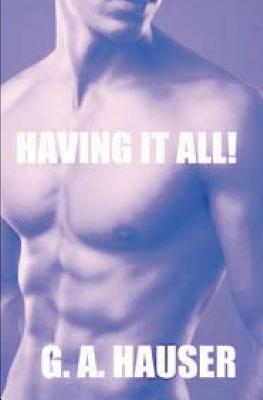 Having It All! (Book 10 of the Action! Series)
