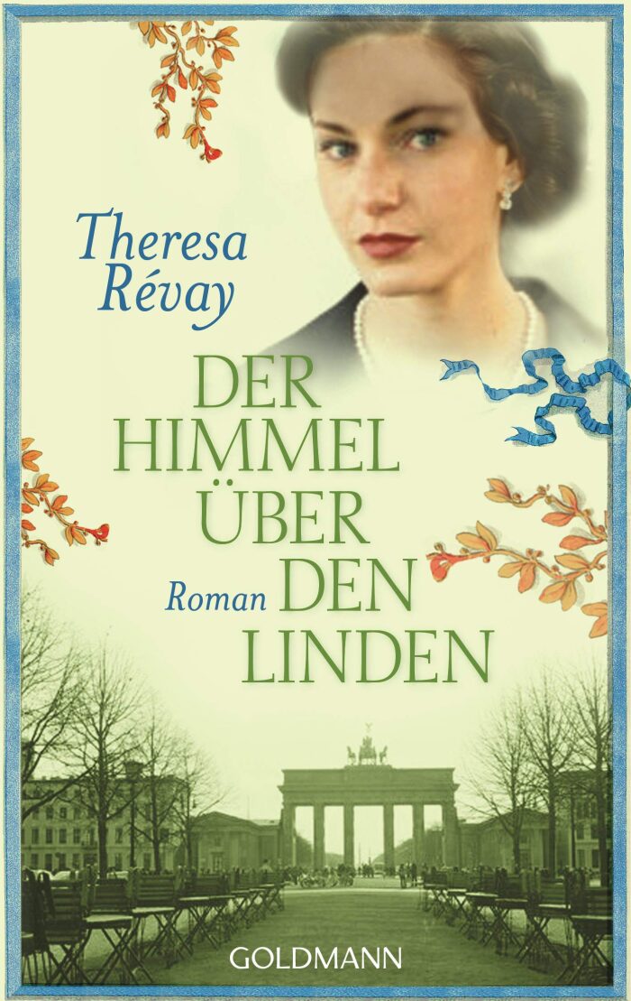 Der Himmel über den Linden: Roman