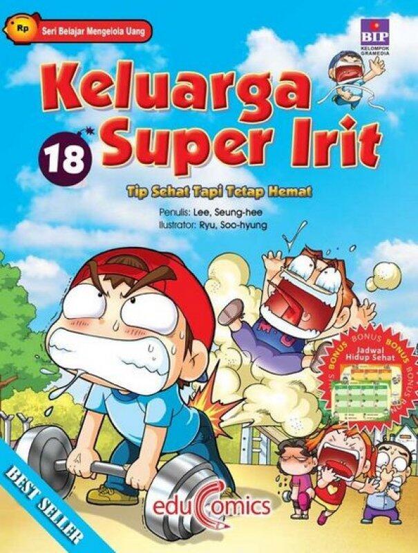 Keluarga Super Irit 18: Tip Sehat Tapi Tetap Hemat