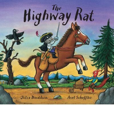 TheHighway Rat by Donaldson, Julia ( Author ) ON Sep-01-2011, Hardback