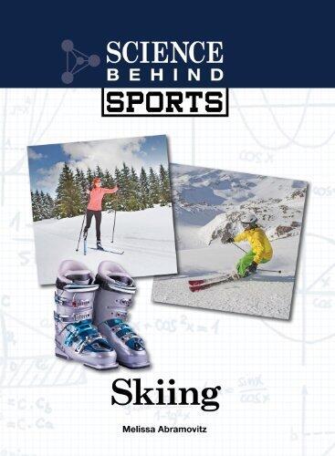 Skiing (Science Behind Sports) by Melissa Abramovitz
