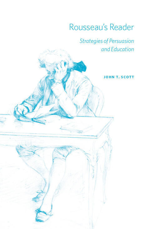 Rousseau's Reader: Strategies of Persuasion and Education