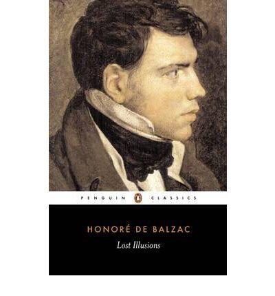 LOST ILLUSIONS Lost Illusions BY De Balzac Honore Author Paperback 28 Oct 1976