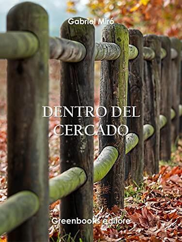 Dentro del cercado