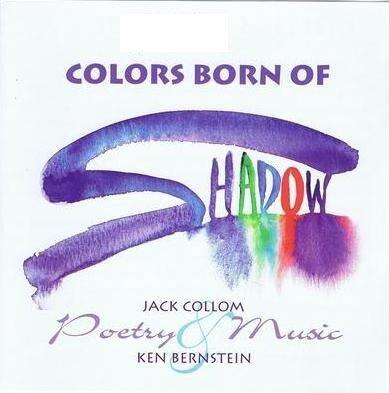 Colors Born of Shadow: Poetry and Music