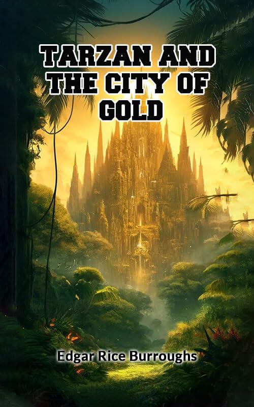 Tarzan And The City Of Gold