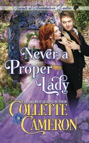 Never a Proper Lady