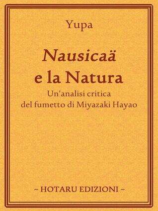 Nausicaä e la Natura: Un'analisi critica del fumetto di Miyazaki Hayao
