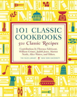 101 Classic Cookbooks: 501 Classic Recipes
