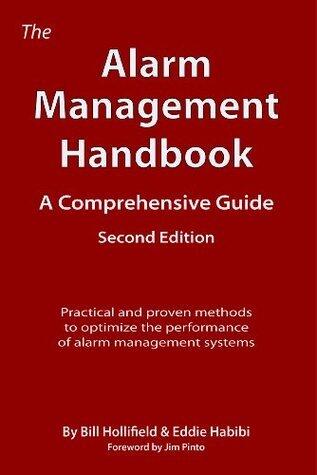The Alarm Management Handbook: A Comprehensive Guide