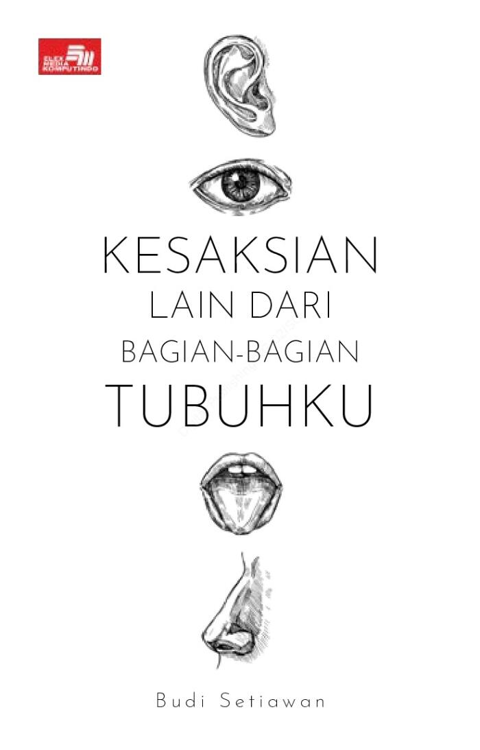 Kesaksian Lain dari Bagian-bagian Tubuhku