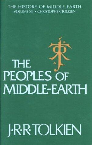 [ { THE PEOPLES OF MIDDLE-EARTH (HISTORY OF MIDDLE-EARTH (HARDCOVER) #12) } ] by Tolkien, J R R (AUTHOR) Dec-06-1996 [ Hardcover ]