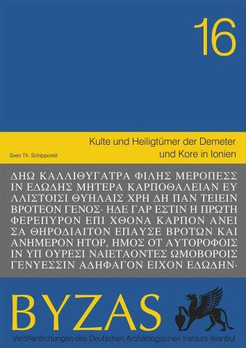 Kulte Und Heiligtumer Der Demeter Und Kore in Ionien