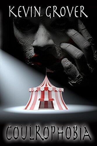 Coulrophobia: A dark horror thriller