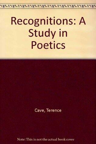 Recognitions: A Study in Poetics