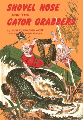 Shovel Nose and the Gator Grabbers