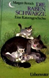 Die Rabenschwarze. Eine Katzengeschichte