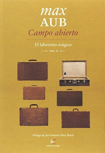 Campo abierto Vol. II. El laberinto mágico