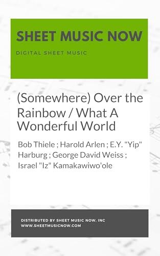 (Somewhere) Over the Rainbow / What A Wonderful World Sheet Music