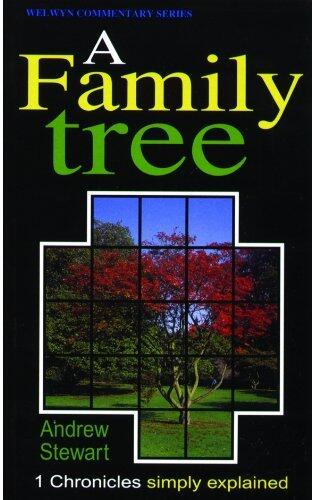 A Family Tree: 1 Chronicles Simply Explained