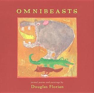 Omnibeasts: Animal Poems and Paintings