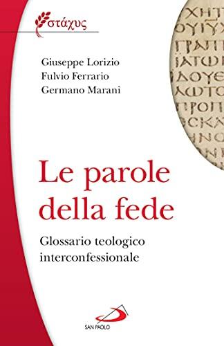 Le parole della fede: Glossario teologico iterconfessionale