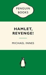Hamlet, Revenge!