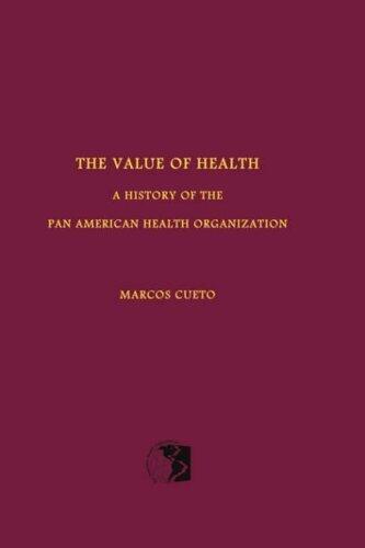 The Value of Health (Rochester Studies in Medical History)