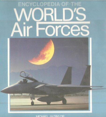 Encyclopedia of the World's Air Forces