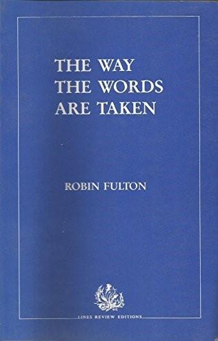 The Way the Words are Taken