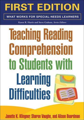 Teaching Reading Comprehension to Students with Learning Difficulties (First Edition)