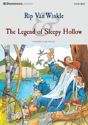 Dominoes: Starter Level: 250 Word VocabularyRip Van Winkle and the Legend of Sleepy Hollow
