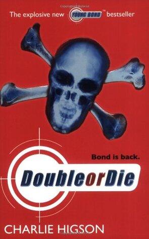 Double or Die