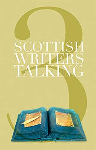 Scottish Writers Talking (v. 3)