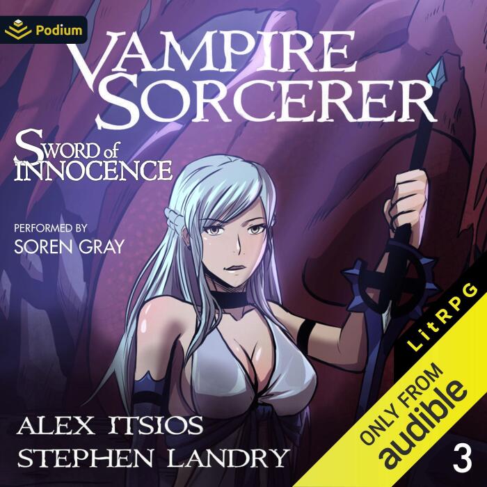 Sword of Innocence: Vampire Sorcerer, Book 3