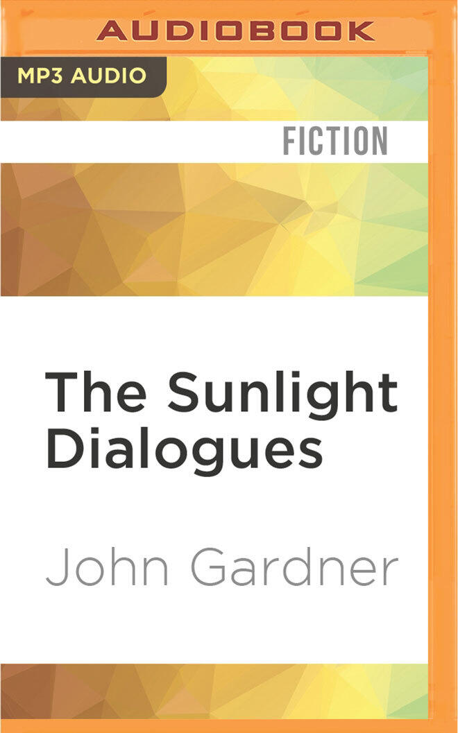 Sunlight Dialogues, The