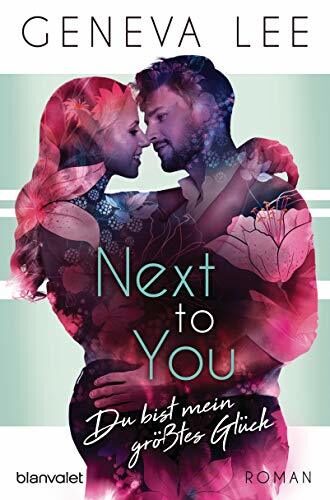Next to You - Du bist mein größtes Glück