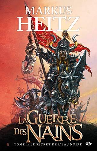 La Guerre des Nains, Tome 1: Secret de l'eau noire