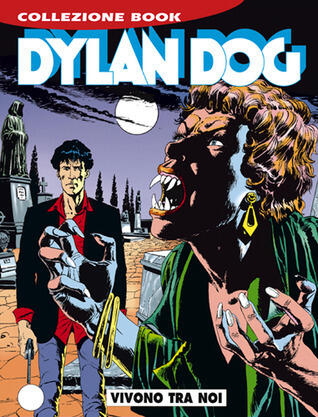 Dylan Dog n. 13: Vivono tra noi