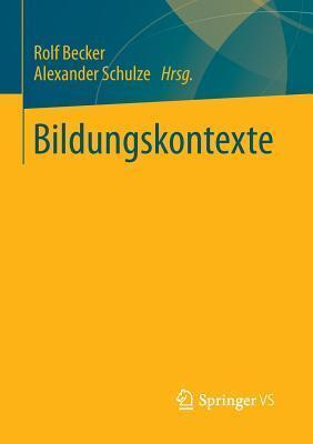 Bildungskontexte: Strukturelle Voraussetzungen und Ursachen ungleicher Bildungschancen