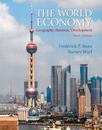The World Economy: Geography, Business, Development