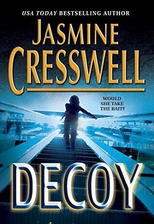 Decoy: A Romantic Suspense Novel of Dangerous Secrets and Political Intrigue