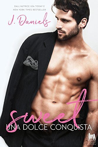 Sweet. Una dolce conquista