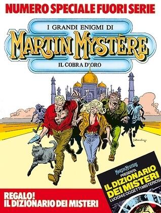 Speciale Martin Mystère n. 1: Il cobra d'oro