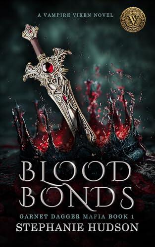 Blood Bonds: A Vampire Vixen Novel