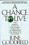 A Chance to Live