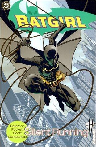 Batgirl, Vol 1: Silent Running by Kelley Puckett, Scott Peterson(March 1, 2001) Paperback
