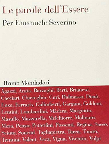 Le parole dell'Essere. Per Emanuele Severino