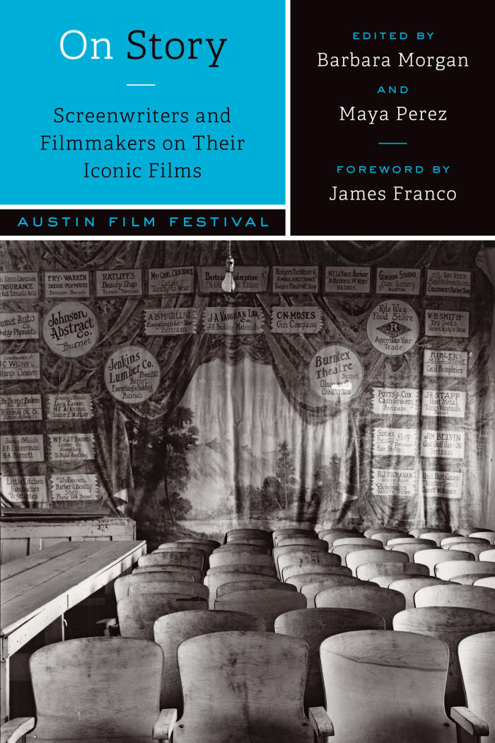 On Story-Screenwriters and Filmmakers on Their Iconic Films